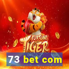 73 bet com